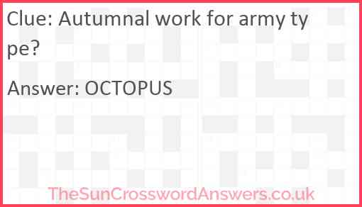 Autumnal work for army type? Answer