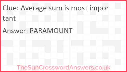 Average sum is most important Answer