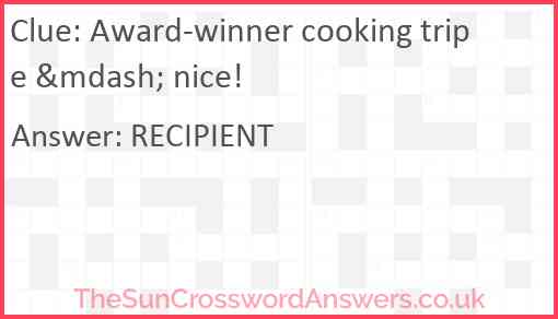 Award-winner cooking tripe &mdash; nice! Answer