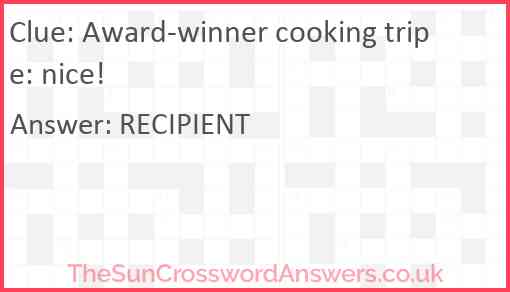 Award-winner cooking tripe: nice! Answer