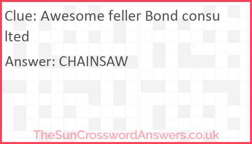 Awesome feller Bond consulted Answer