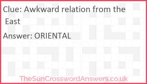 Awkward relation from the East Answer