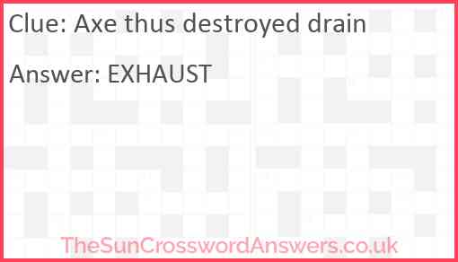 Axe thus destroyed drain Answer