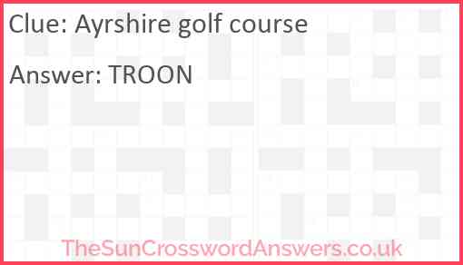 Ayrshire golf course Answer