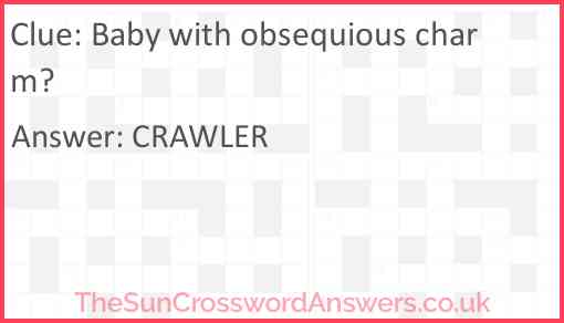 Baby with obsequious charm? Answer