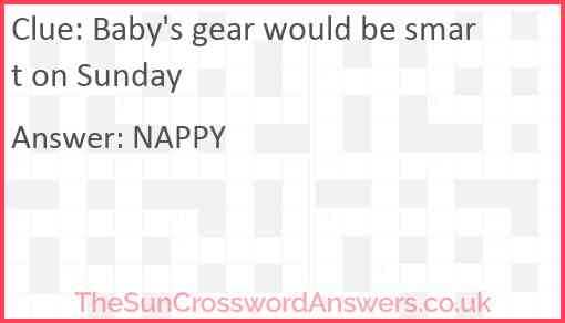 Baby's gear would be smart on Sunday Answer