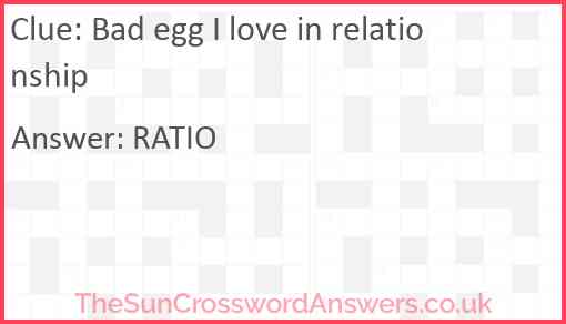 Bad egg I love in relationship Answer