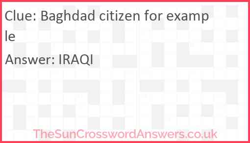 Baghdad citizen for example Answer
