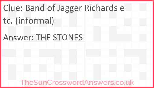 Band of Jagger Richards etc. (informal) Answer