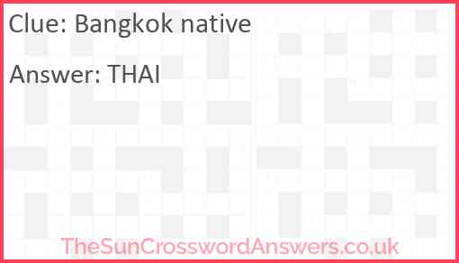 Bangkok native Answer