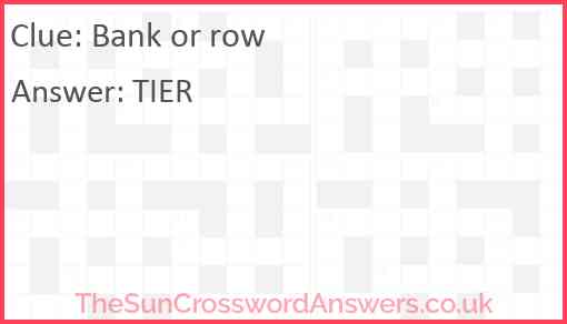 Bank or row Answer
