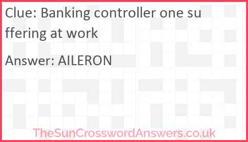 Banking controller one suffering at work Answer