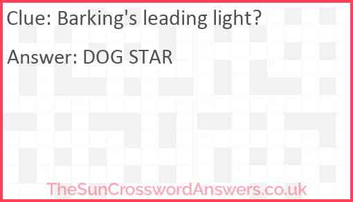 Barking's leading light? Answer