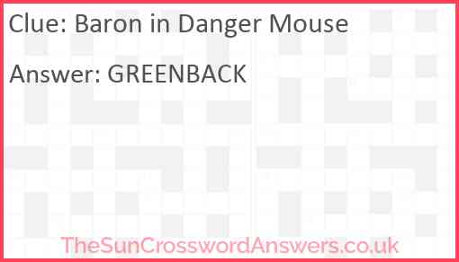 Baron in Danger Mouse Answer