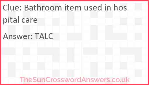 Bathroom item used in hospital care Answer