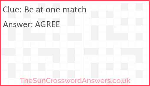 Be at one match Answer