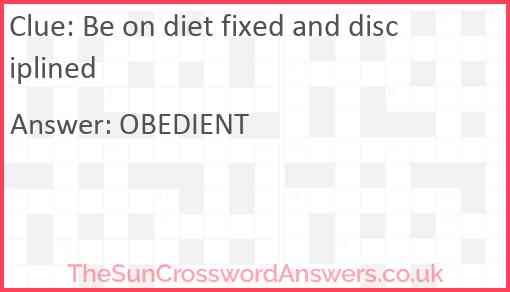 Be on diet fixed and disciplined Answer