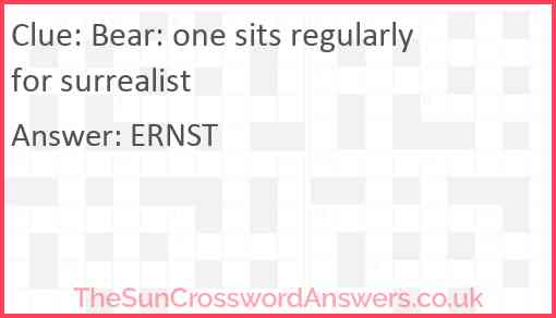 Bear: one sits regularly for surrealist Answer