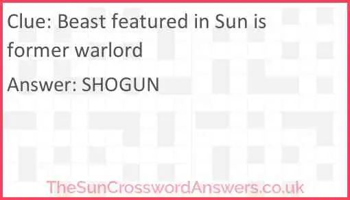 Beast featured in Sun is former warlord Answer