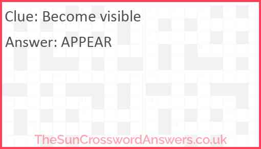 Become visible Answer