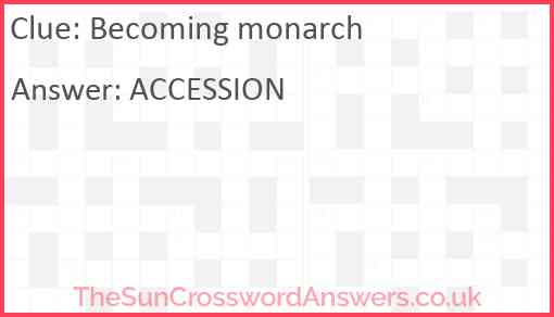 Becoming monarch crossword clue TheSunCrosswordAnswers co uk