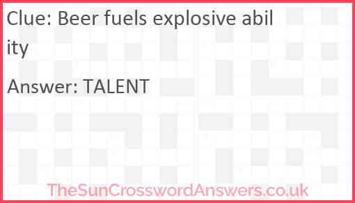 Beer fuels explosive ability Answer