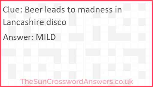 Beer leads to madness in Lancashire disco Answer