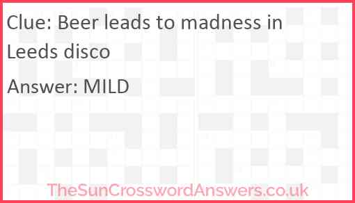 Beer leads to madness in Leeds disco Answer