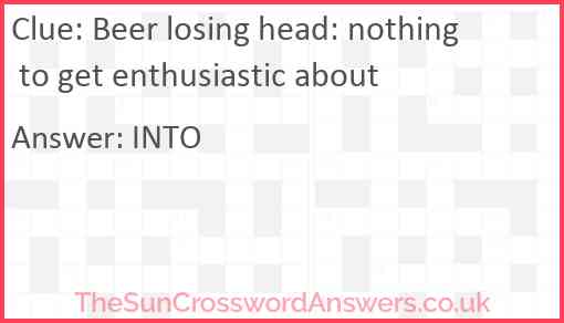 Beer losing head: nothing to get enthusiastic about Answer
