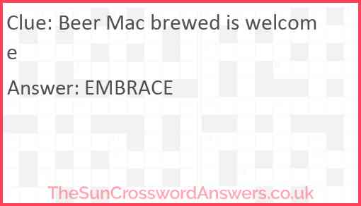 Beer Mac brewed is welcome Answer