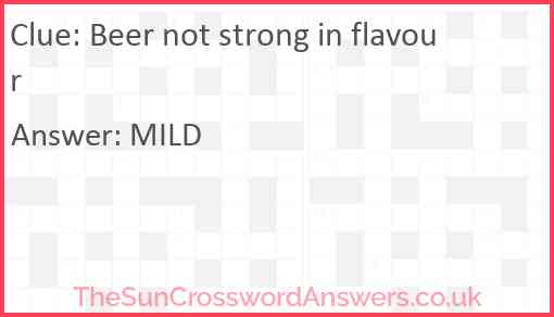 Beer not strong in flavour Answer