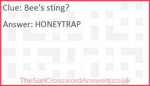 Bee's sting? Answer