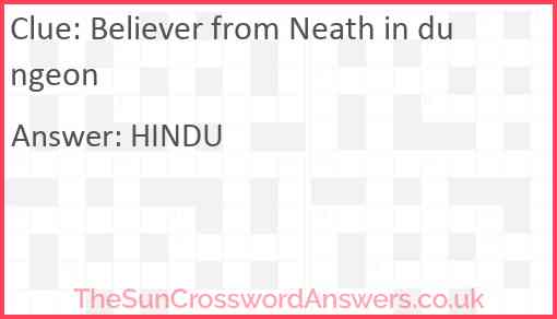 Believer from Neath in dungeon Answer