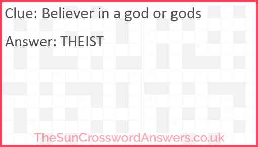 Believer in a god or gods Answer