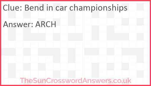 Bend in car championships Answer