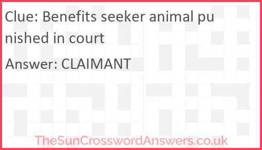 Benefits seeker animal punished in court Answer