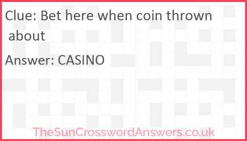 Bet here when coin thrown about Answer
