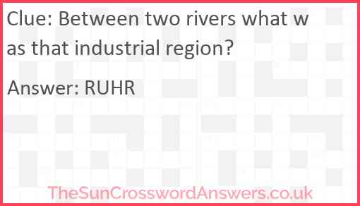 Between two rivers what was that industrial region? Answer