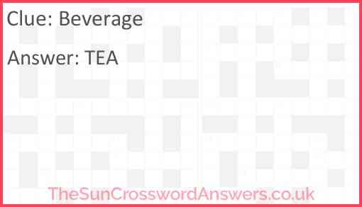 Beverage crossword clue TheSunCrosswordAnswers co uk