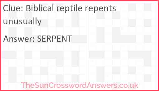 Biblical reptile repents unusually Answer