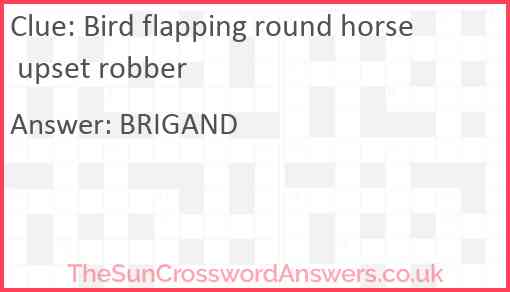 Bird flapping round horse upset robber Answer