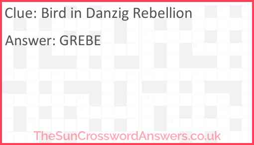 Bird in Danzig Rebellion Answer