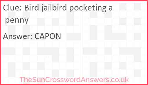 Bird jailbird pocketing a penny Answer