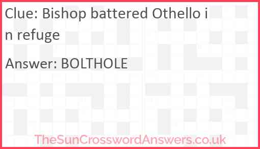 Bishop battered Othello in refuge Answer