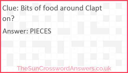 Bits of food around Clapton? Answer