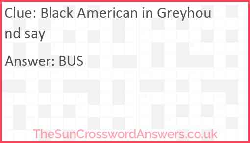 Black American in Greyhound say Answer