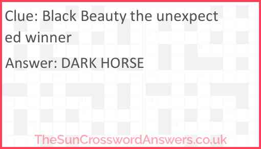Black Beauty the unexpected winner Answer