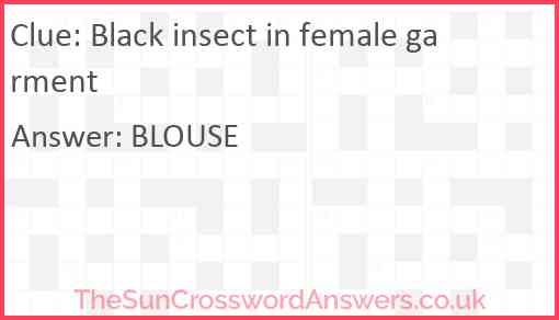 Black insect in female garment Answer
