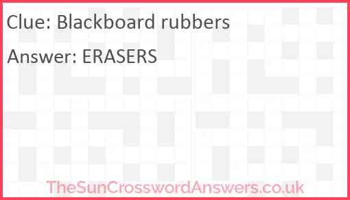 Blackboard rubbers Answer