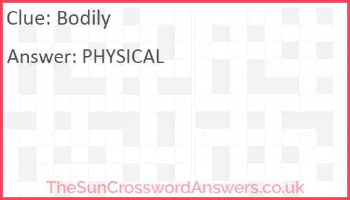 Bodily crossword clue TheSunCrosswordAnswers co uk